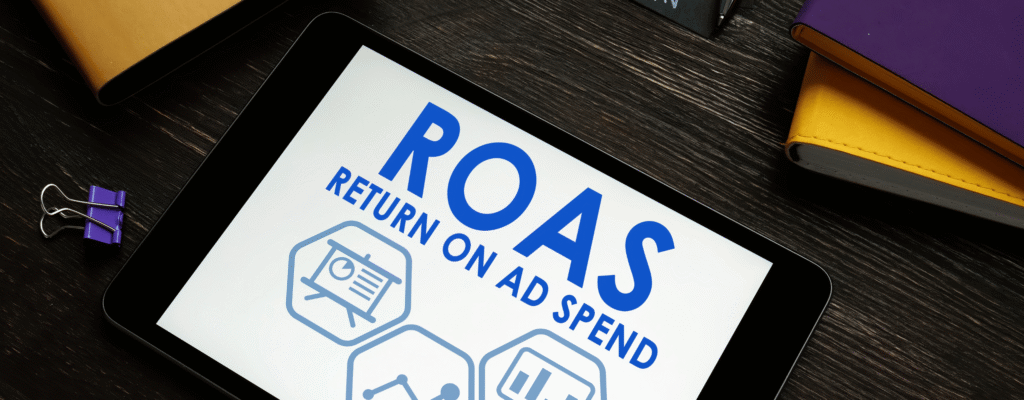 Return on Ad Spend Return on Ad Spend